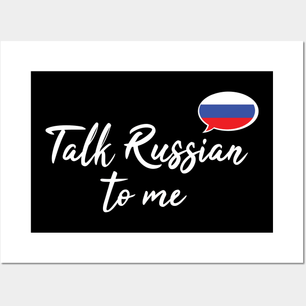 Talk Russian To Me (fancy script) Wall Art by UnderwaterSky